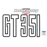 Ford 'GT 351' Guard / Fender Decal BLACK XB GT sticker badge label 