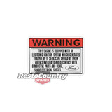 Ford WARNING Decal Electronic Ignition System XC XD XE ZH ZJ ZK sticker label