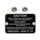 Holden Maximum Gross Weight Tag HD HR Ute. 33 1/2 CWTS. NEW max caution plate