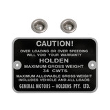 Holden Maximum Gross Weight Tag HD HR PANEL VAN. 34 CWTS. NEW max caution plate