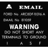 Ford Regulator Decal XT ZB "EMAIL  ARCBDF10316A" warning alternator 