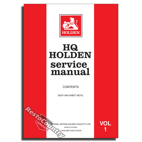 Holden GMH Factory HQ Vol 1. Service Manual. Body +Sheet Metal NEW workshop book