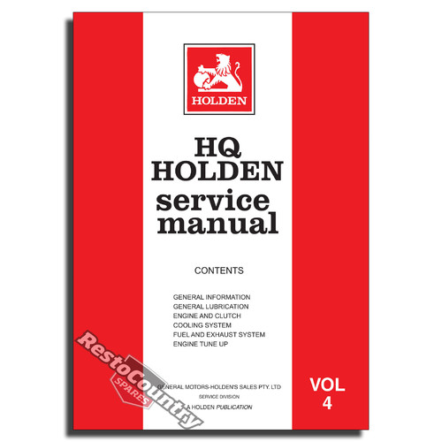 Holden GMH Factory HQ Vol 4 Service Manual -Engine Clutch Fuel NEW workshop book