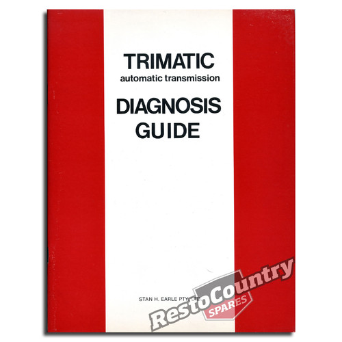Holden GMH Trimatic Transmission Series 2 Factory Diagnosis Guide NEW automatic
