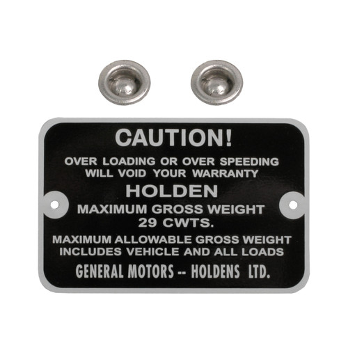 Holden Maximum Gross Weight Tag FE FC EJ UTE. 29 CWTS. NEW max caution plate