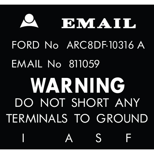Ford Regulator Decal XT ZB "EMAIL  ARCBDF10316A" warning alternator 